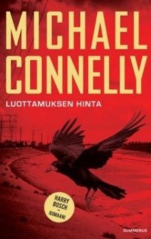 Michael Connelly - Luottamuksen hinta