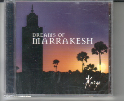 cd, Kargo - Dreams of Marrakesh - UUSI / NEW [ambient, elect