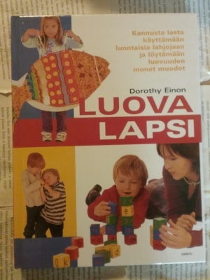 Dorothy Einon - Luova lapsi (nid.)