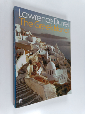 Lawrence Durrell : The Greek Islands