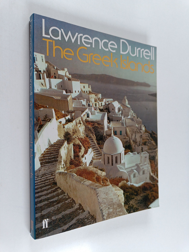 Lawrence Durrell : The Greek Islands