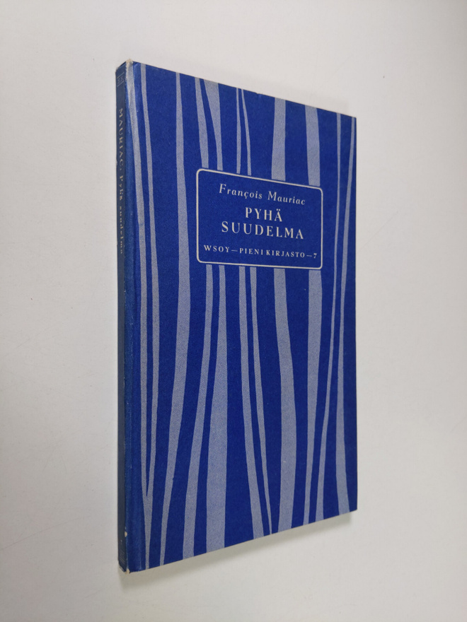 Francois Mauriac : Pyhä suudelma
