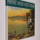 Orvo Bogdanoff : Päivät soisin soitettavan : Kalevala-pos... - pikkukuva 1