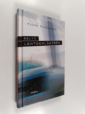 Paavo Rauskanen : Selvä lentoonlähtöön