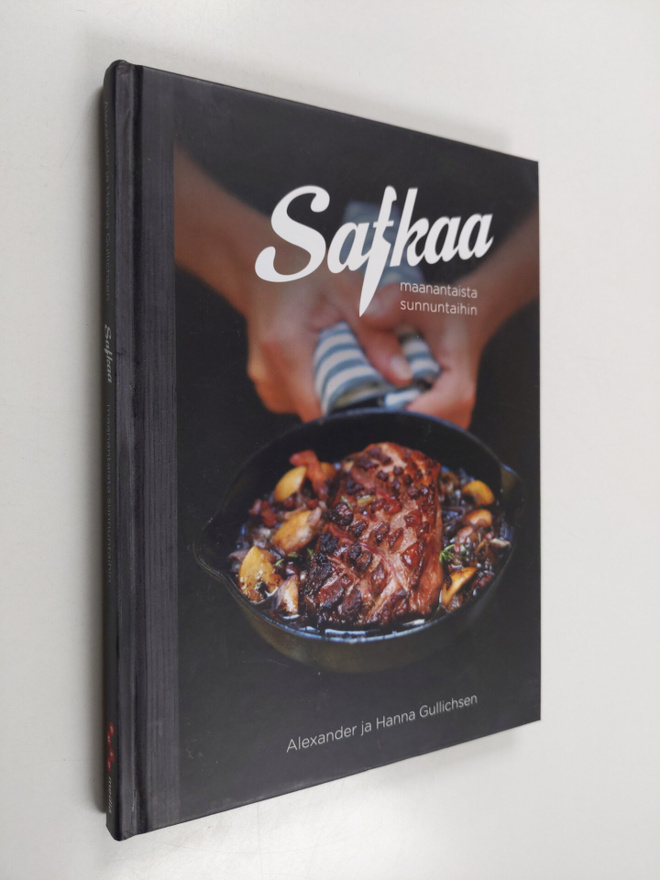 Hanna Gullichsen ym. : Safkaa : maanantaista sunnuntaihin