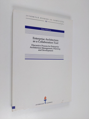 Mirja Pulkkinen : Enterprise Architecture as a Collaborat...