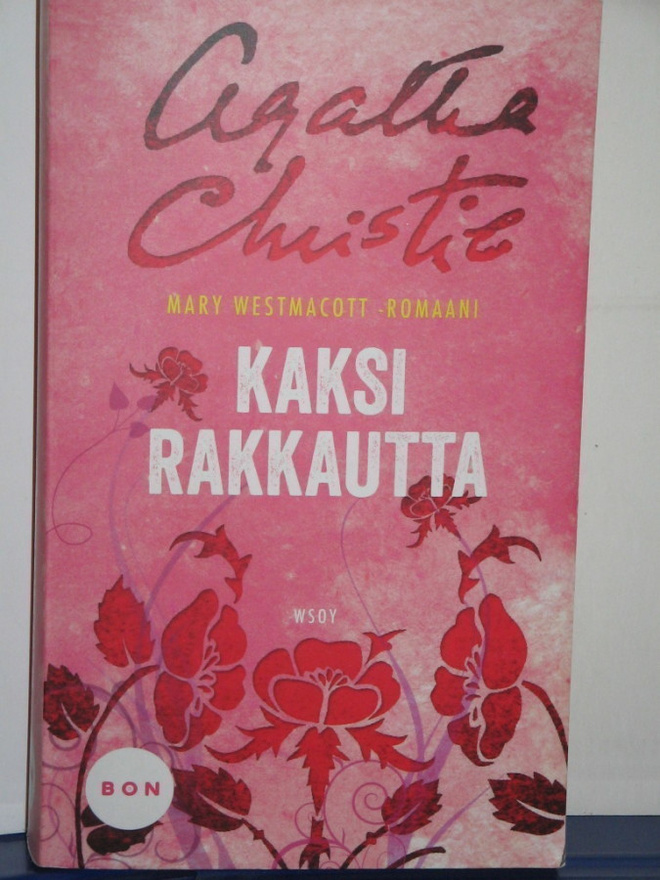 Agatha Christie : KAKSI RAKKAUTTA  (Mary Westmacott)