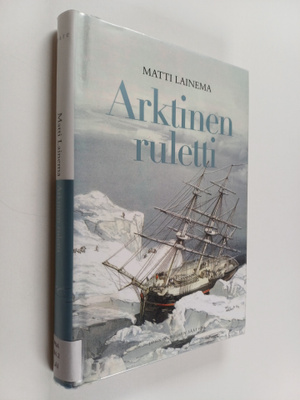 Matti Lainema : Arktinen ruletti