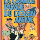 La grande parade du dessin anime (1976) - pikkukuva 1