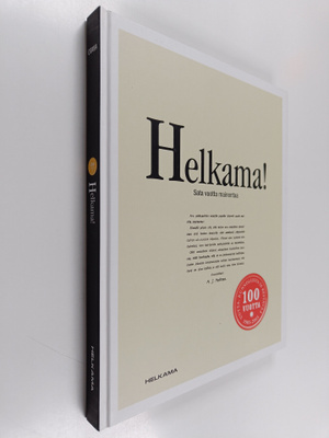 Tapani (toim.) Mauranen : Helkama! Sata vuotta mainontaa