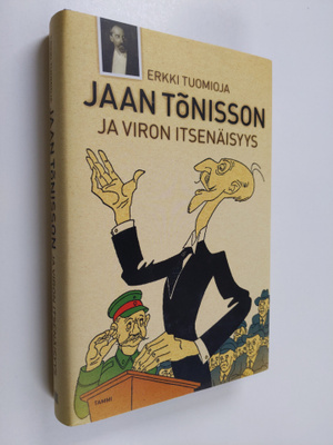 Erkki Tuomioja : Jaan Tönisson ja Viron itsenäisyys