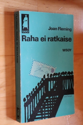 Joan Fleming : Raha ei ratkaise ( SAPO 1.p. 1968)