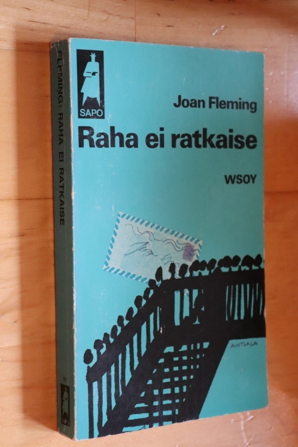 Joan Fleming : Raha ei ratkaise ( SAPO 1.p. 1968)