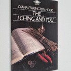 Diana ffarington Hook : The I Ching and you - pikkukuva 1