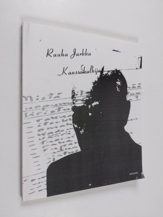 Rauha Jarkka : Kanssakulkija (signeerattu, tekijän omiste)