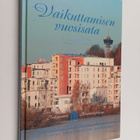 Jari Runsas : Vaikuttamisen vuosisata : Pirkanmaan kiinte... - pikkukuva 1