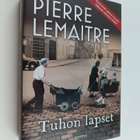 Pierre Lemaitre : Tuhon lapset - pikkukuva 1