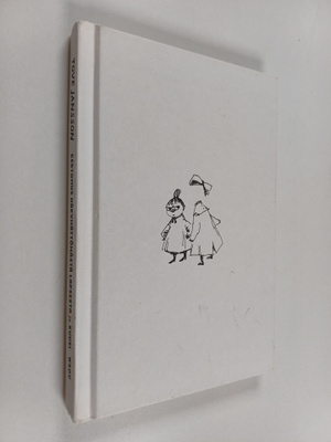 Tove Jansson : Kertomus näkymättömästä lapsesta ja Kuusi ...