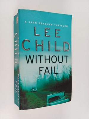 Lee Child : Without Fail
