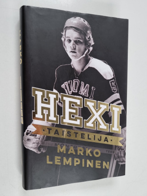 Marko Lempinen : Hexi : taistelija