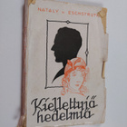 Nataly von Eschstruth : Kiellettyjä hedelmiä - pikkukuva 1