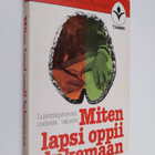 Steen Larsen : Miten lapsi oppii lukemaan : lukemisproses... - pikkukuva 1