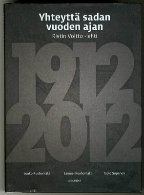 Yhteyttä sadan vuoden ajan: Ristin Voitto -lehti 1912-2012