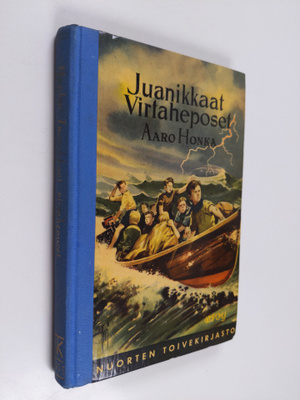 Aaro Honka : Juanikkaat virtaheposet