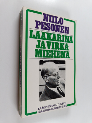 Niilo Pesonen : Lääkärinä ja virkamiehenä : lääkintöhalli...