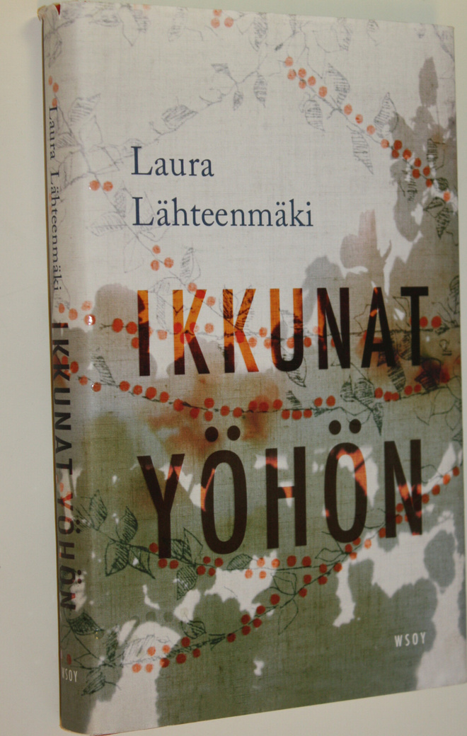 Laura Lähteenmäki : Ikkunat yöhön