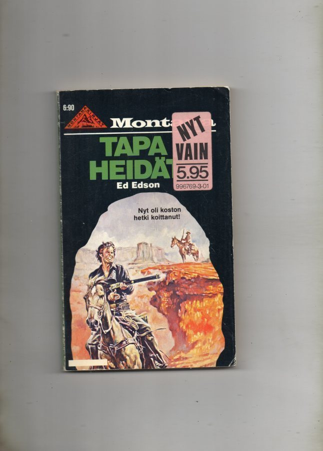 Montana n:o 131 Ed Edson: Tapa heidät