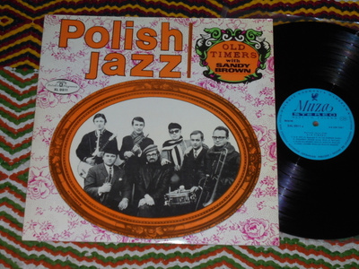 OLD TIMERS With SANDY BROWN - LP 1969 Puola jazz MINT-