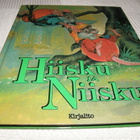 Hiisku ja Niisku - pikkukuva 1