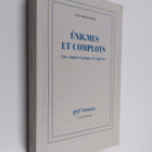 Luc Boltanski : Enigmes et complots : une enquete a propo... - pikkukuva 1
