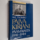 W. E. Tuompo : Päiväkirjani päämajasta 1941-1944 - pikkukuva 1