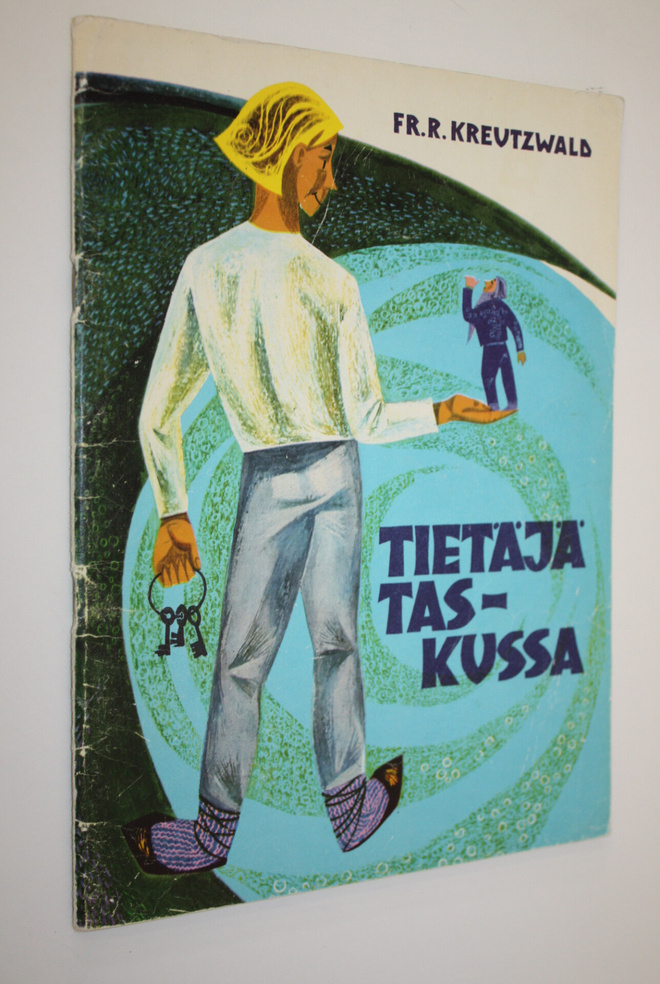 Friedrich Reinhold Kreutzwald : Tietäjä taskussa