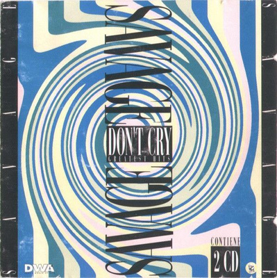 Savage: Don't cry greatest hits italo-cd