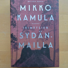 MIKKO KAMULA . IKIMETSIEN SYDÄNMAILLA . SIDOTTU . - pikkukuva 1