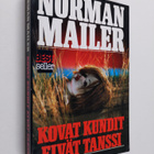 Norman Mailer : Kovat kundit eivät tanssi - pikkukuva 1