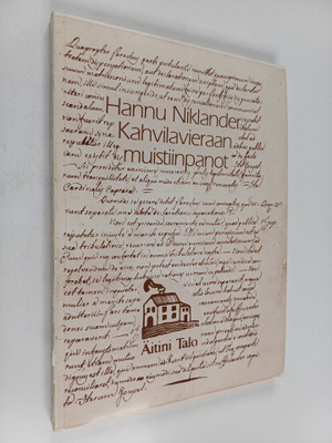 Hannu Niklander : Kahvilavieraan muistiinpanot (signeerat...