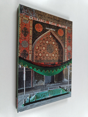Helen Philon : Gulbarga, Bidar, Bijapur