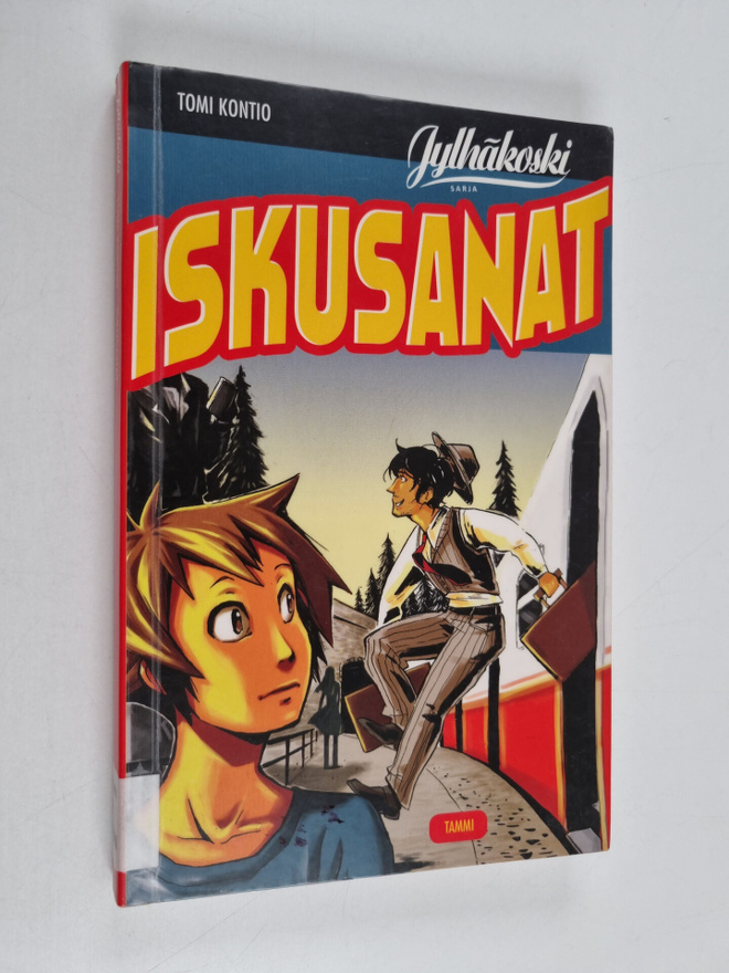 Tomi Kontio : Iskusanat