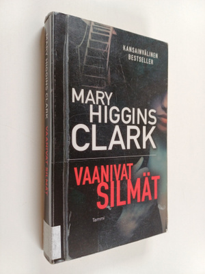 Mary Higgins Clark : Vaanivat silmät