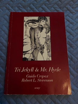 Crepax: Tri Jekyll&Mr Hyde