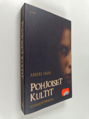 Anders Fager : Pohjoiset kultit : kauhukertomuksia