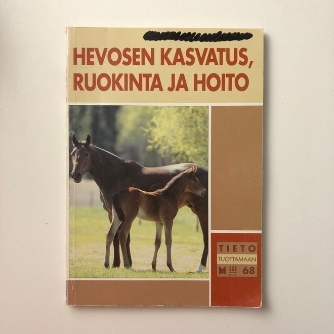Hevosen kasvatus, ruokinta ja hoito