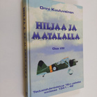Onni Kuuluvainen : Hiljaa ja matalalla Osa 1/3 : Tieduste... - pikkukuva 1