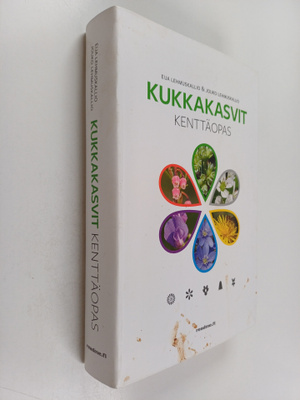 Eija Lehmuskallio ym. : Kukkakasvit - kenttäopas