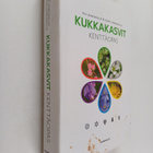 Eija Lehmuskallio ym. : Kukkakasvit - kenttäopas - pikkukuva 1