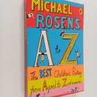 Michael Rosen : Michael Rosen's A-Z - The Best Children's... - pikkukuva 1